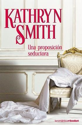 PROPOSICION SEDUCTORA (NF) | 9788408071594 | SMITH, KATHRYN | Llibreria L'Illa - Llibreria Online de Mollet - Comprar llibres online