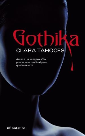 GOTHIKA (PREMIO MINOTAURO 2007) | 9788445076286 | TAHOCES, CLARA | Llibreria L'Illa - Llibreria Online de Mollet - Comprar llibres online