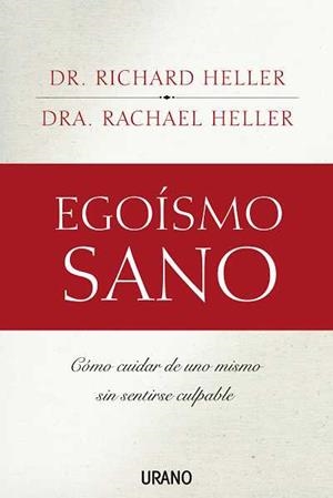 EGOISMO SANO | 9788479536381 | HELLER, RICHARD | Llibreria L'Illa - Llibreria Online de Mollet - Comprar llibres online