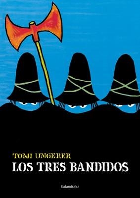 TRES BANDIDOS, LOS (ALBUM IL.) | 9788496388567 | UNGERER, TOMI