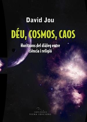 DEU COSMOS I CAOS | 9788483304754 | JOU, DAVID