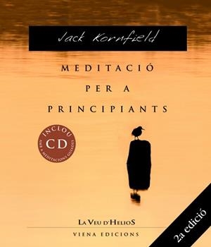 MEDITACIO PER A PRINCIPIANTS | 9788483304068 | KORNFIELD, JACK | Llibreria L'Illa - Llibreria Online de Mollet - Comprar llibres online