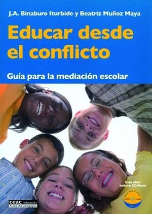 EDUCAR DESDE EL CONFLICTO | 9788432917844 | BINABURO ITURBIDE, J.A / MUÑOZ MAYA, BEATRIZ