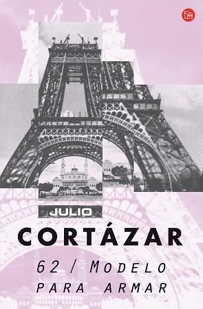 62 / MODELO PARA ARMAR | 9788466369183 | CORTAZAR, JULIO | Llibreria L'Illa - Llibreria Online de Mollet - Comprar llibres online