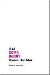 COMA INDUIT | 9788497662116 | HAC MOR, CARLES