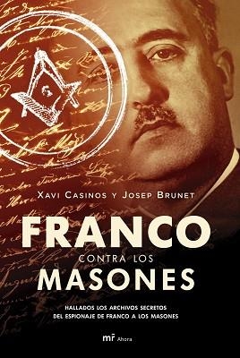 FRANCO CONTRA LOS MASONES | 9788427033382 | CASINO, XAVI / JOSEP BRUNET