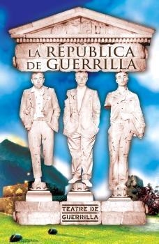 REPUBLICA GUERRILLA, LA | 9788497872331 | TETRA DE GUERRILLA/ALMAGRO,GEMMA | Llibreria L'Illa - Llibreria Online de Mollet - Comprar llibres online