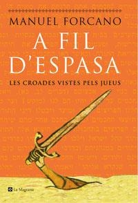 A FIL D'ESPASA | 9788478719587 | FORCANO, MANUEL | Llibreria L'Illa - Llibreria Online de Mollet - Comprar llibres online