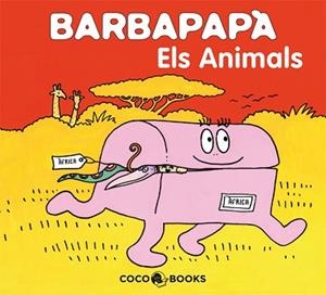 BARBAPAPA -ELS ANIMALS- | 9788493534356 | TISON, ANNETTE/TAYLOR, TALUS