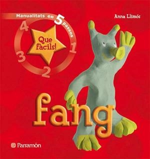 FANG MANUALITATS EN 5 PASSOS (TD) | 9788434229013 | LLIMOS, ANNA | Llibreria L'Illa - Llibreria Online de Mollet - Comprar llibres online