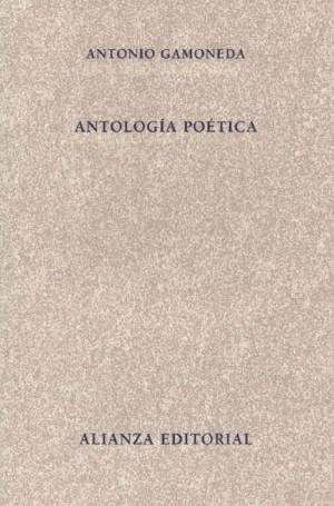 ANTOLOGIA POETICA | 9788420649184 | GAMONEDA, ANTONIO | Llibreria L'Illa - Llibreria Online de Mollet - Comprar llibres online