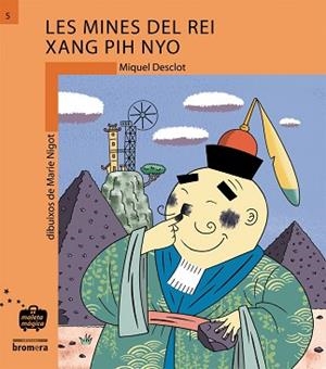 MINES DEL REI XANG PHI NYO, LES | 9788476603642 | DESCLOT, MIQUEL (1952- ) | Llibreria L'Illa - Llibreria Online de Mollet - Comprar llibres online