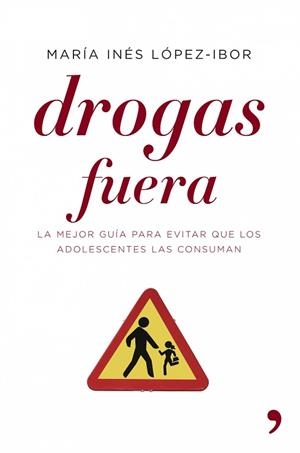 DROGAS FUERA | 9788484606390 | LOPEZ=IBOR, MARIA INES | Llibreria L'Illa - Llibreria Online de Mollet - Comprar llibres online