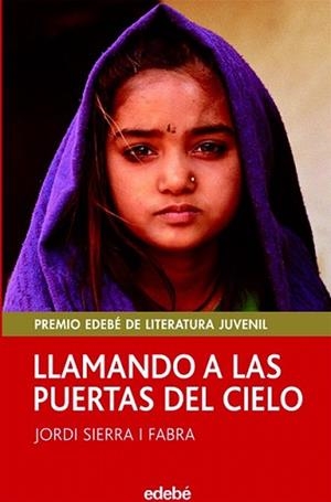 LLAMANDO A LAS PUERTAS DEL CIELO | 9788423680726 | SIERRA I FABRA, JORDI | Llibreria L'Illa - Llibreria Online de Mollet - Comprar llibres online