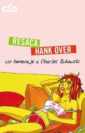 RESACA / HANK OVER | 9788496594210 | AUTORES VARIOS