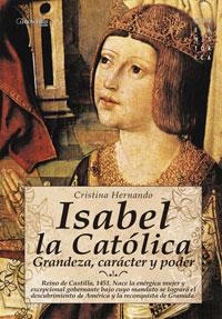 ISABEL LA CATOLICA | 9788497633956 | HERNANDO, CRISTINA | Llibreria L'Illa - Llibreria Online de Mollet - Comprar llibres online