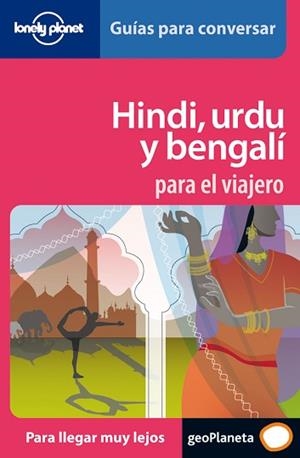 HINDI URDU Y BENGALI PARA EL VIAJERO | 9788408064695 | GUIAS PARA CONVERSAR | Llibreria L'Illa - Llibreria Online de Mollet - Comprar llibres online