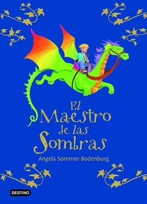 MAESTRO DE LAS SOMBRAS, EL | 9788408072102 | SOMMER-BODENBURG, ANGELA | Llibreria L'Illa - Llibreria Online de Mollet - Comprar llibres online