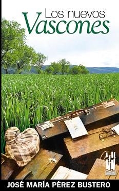 NUEVOS VASCONES, LOS | 9788481364835 | PEREZ BUSTERO, JOSE MARIA | Llibreria L'Illa - Llibreria Online de Mollet - Comprar llibres online