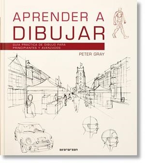 APRENDER A DIBUJAR | 9783822857861 | GRAY, PETER | Llibreria L'Illa - Llibreria Online de Mollet - Comprar llibres online