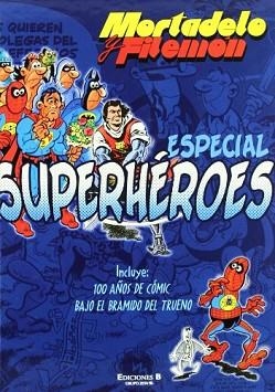ESPECIAL SUPERHEROES | 9788466633703 | IBAÑEZ TALAVERA, FRANCISCO | Llibreria L'Illa - Llibreria Online de Mollet - Comprar llibres online