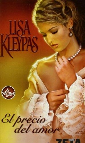 PRECIO DEL AMOR, EL | 9788496778078 | KLEYPAS, LISA | Llibreria L'Illa - Llibreria Online de Mollet - Comprar llibres online