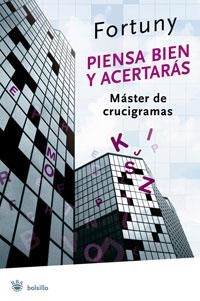 PIENSA BIEN Y ACERTARAS (BUTXACA) | 9788479010980 | FORTUNY | Llibreria L'Illa - Llibreria Online de Mollet - Comprar llibres online