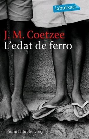 EDAT DE FERRO, L' | 9788496863156 | COETZEE, J. M. | Llibreria L'Illa - Llibreria Online de Mollet - Comprar llibres online