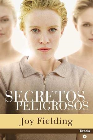 SECRETOS PELIGROSOS | 9788496711150 | FIELDING, JOY | Llibreria L'Illa - Llibreria Online de Mollet - Comprar llibres online