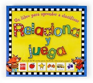 RELACIONA Y JUEGA | 9788467517125