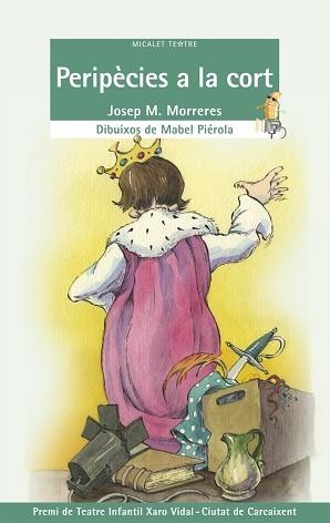 PERIPECIES A LA CORT | 9788498241792 | MORRERES, JOSEP. M. | Llibreria L'Illa - Llibreria Online de Mollet - Comprar llibres online