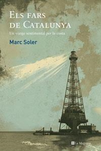 FARS DE CATALUNYA, ELS | 9788479014858 | SOLER, MARC