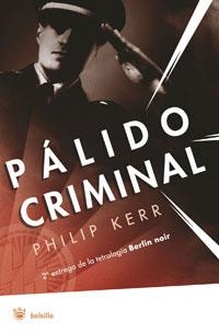 PALIDO CRIMINAL | 9788479014605 | KERR, PHILIP | Llibreria L'Illa - Llibreria Online de Mollet - Comprar llibres online