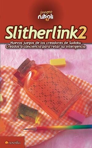 SLITHERLINK 2 | 9788497635301 | NIKOLI