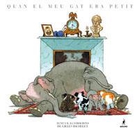 QUAN EL MEU GAT ERA PETIT (ALBUM IL.) | 9788478714605 | BACHELET, GILLES