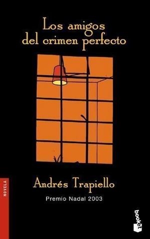 AMIGOS DEL CRIMEN PERFECTO, LOS | 9788423339365 | TRAPIELLO, ANDRES