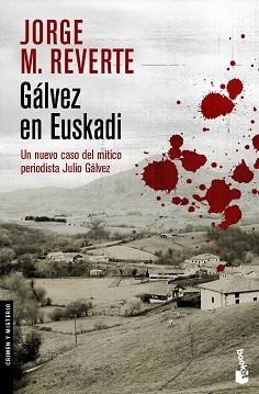 GALVEZ EN EUSKADI | 9788467025651 | REVERTE, JORGE M. | Llibreria L'Illa - Llibreria Online de Mollet - Comprar llibres online