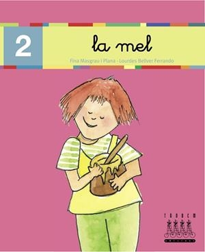 MEL, LA (2) LLIGADA (LECTURA-XINO XANO) | 9788481316773