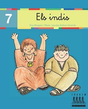 INDIS, ELS (7) LLIGADA (LECTURA-XINO XANO) | 9788481316827