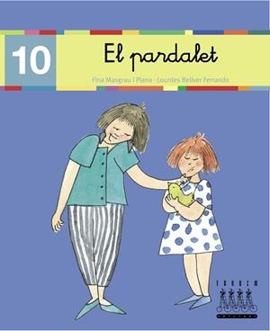 PARDALET, EL (10) LLIGADA (LECTURA-XINO XANO) | 9788481316858