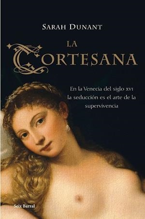 CORTESANA, LA | 9788432296925 | DUNANT, SARAH | Llibreria L'Illa - Llibreria Online de Mollet - Comprar llibres online
