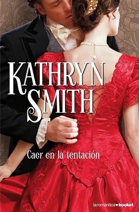 CAER EN LA TENTACION (NF) | 9788408073277 | SMITH, KATHRYN | Llibreria L'Illa - Llibreria Online de Mollet - Comprar llibres online