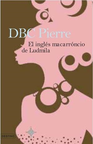 INGLES MACARRONICO DE LUDMILA, EL | 9788423339518 | PIERRE, DBC | Llibreria L'Illa - Llibreria Online de Mollet - Comprar llibres online