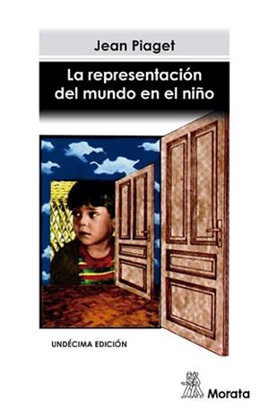 REPRESENTACION DEL MUNDO EN EL NIÑO, LA | 9788471121325 | PIAGET, JEAN | Llibreria L'Illa - Llibreria Online de Mollet - Comprar llibres online