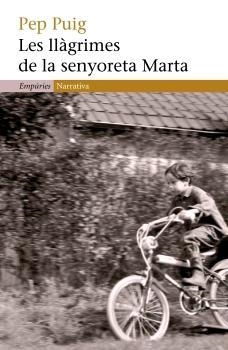 LLAGRIMES DE LA SENYORETA MARTA, LES | 9788497872492 | PUIG, PEP | Llibreria L'Illa - Llibreria Online de Mollet - Comprar llibres online
