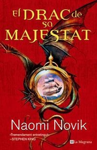 DRAC DE SA MAJESTAT, EL | 9788479014865 | NOVIK, NAOMI