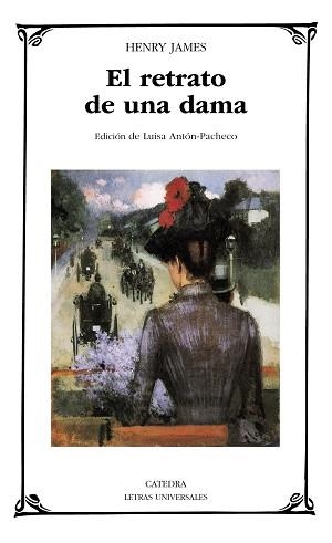 RETRATO DE UNA DAMA, EL (LETRAS UNIVERSALES, 302) | 9788437623849 | JAMES, HENRY | Llibreria L'Illa - Llibreria Online de Mollet - Comprar llibres online