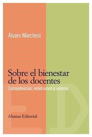 SOBRE EL BIENESTAR DE LOS DOCENTES | 9788420684017 | MARCHESI, ALVARO | Llibreria L'Illa - Llibreria Online de Mollet - Comprar llibres online