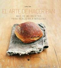 ARTE DE HACER PAN, EL | 9788479014773 | YTAK, CATHY | Llibreria L'Illa - Llibreria Online de Mollet - Comprar llibres online