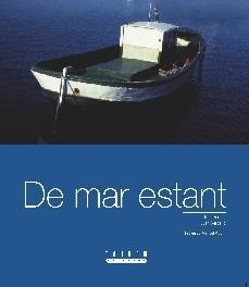 DE MAR ESTANT | 9788481316223 | FORNES, TONO/GARGALLO, JUAN | Llibreria L'Illa - Llibreria Online de Mollet - Comprar llibres online